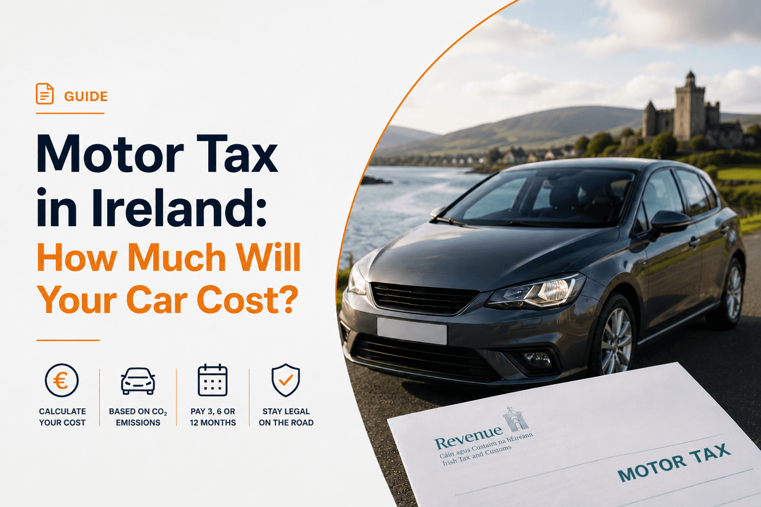 Motor Tax in Ireland: How Much Will Your Car Cost?